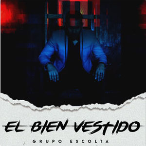 Disco El Bien Vestido de Grupo Escolta