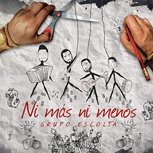 Disco Ni Más Ni Menos de Grupo Escolta