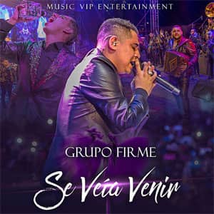Disco Se Veía Venir de Grupo Firme