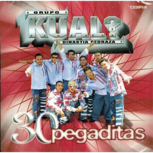 Disco 30 Pegaditas Del Grupo Kual de Grupo Kual?