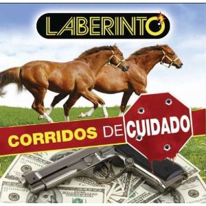 Disco Corridos De Cuidado de Grupo Laberinto