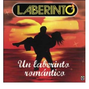 Disco Un Laberinto Romántico de Grupo Laberinto