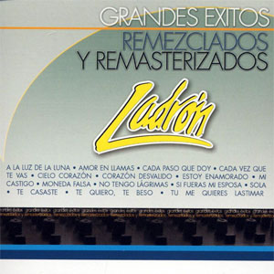 Disco Grandes Éxitos Remezclados Y Remasterizados de Grupo Ladrón