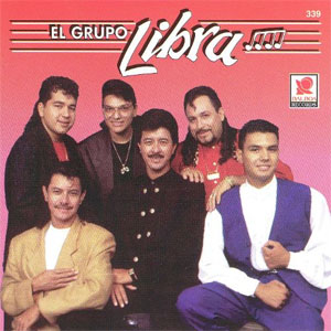 Disco El Grupo Libra de Grupo Libra