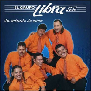 Disco Un Minuto De Amor de Grupo Libra