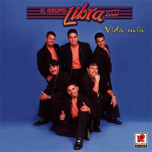 Disco Vida Mía de Grupo Libra