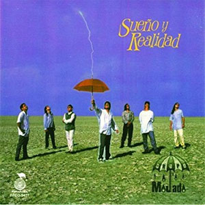 Disco Sueño y Realidad de Grupo Mojado