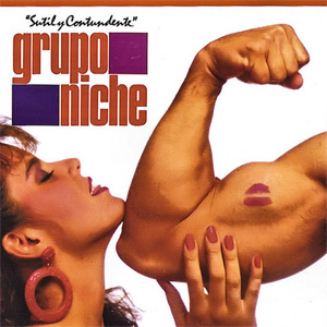 Disco Sutil Y Contundente de Grupo Niche