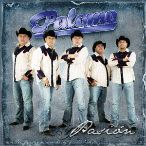 Disco Pasión de Grupo Palomo