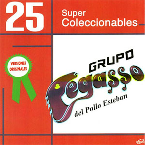 Disco 25 Súper Coleccionables de Grupo Pegasso
