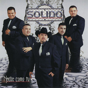 Disco Nadie Como Tú de Grupo Sólido