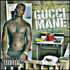 Disco Back To The Traphouse de Gucci Mane