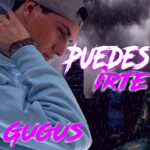 Disco Puedes Irte de Gugus