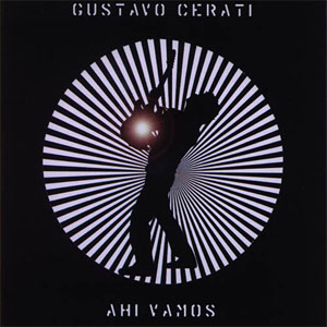 Disco Ahí Vamos de Gustavo Cerati