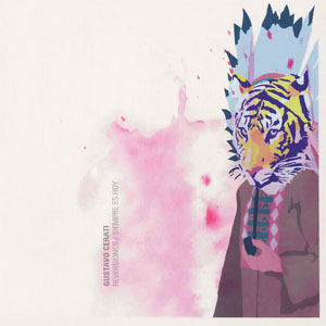 Disco Reversiones Siempre Es Hoy  de Gustavo Cerati