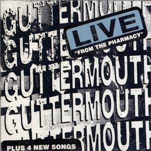 Disco Live From The Pharmacy de Guttermouth
