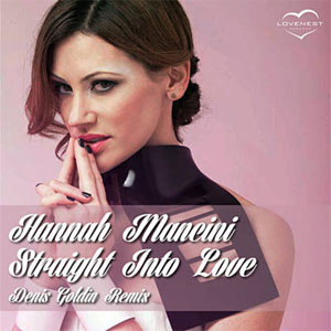 Disco Straight Into Love (Denis Goldin Remix) de Hannah Mancini