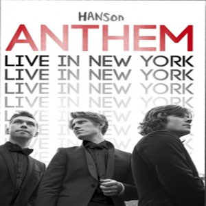 Disco Anthem: Live In New York de Hanson