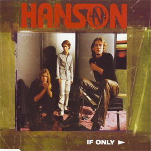 Disco If Only de Hanson