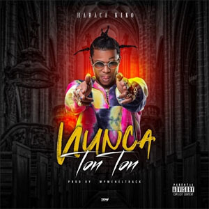 Disco Nunca Tontón de Haraca Kiko