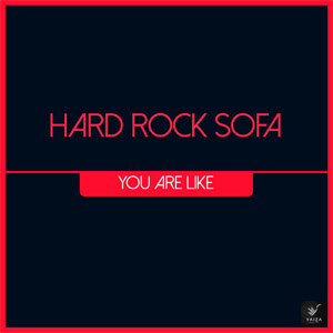 Álbum You Are Like de Hard Rock Sofa