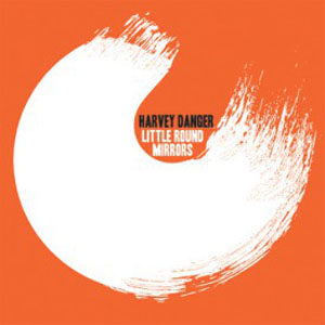 Álbum Little Round Mirrors de Harvey Danger