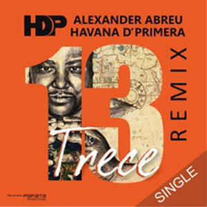 Disco Trece (Remix)  de Havana D’Primera