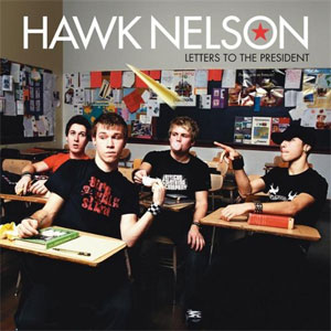 Disco Letters To The President de Hawk Nelson