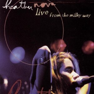 Disco Live From the Milky Way de Heather Nova