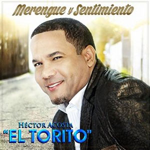 Disco Merengue y Sentimiento de Héctor Acosta - El Torito