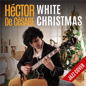 Disco White Christmas (Jazz Cover) de Héctor De Césare