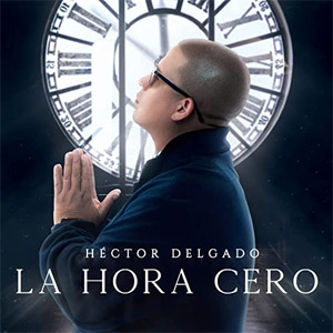 Álbum La Hora Cero de Héctor El Father