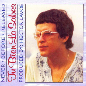 Disco Tu Bien Lo Sabes de Héctor Lavoe