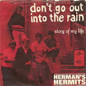 Disco Don't Go Out Into The Rain de Herman's Hermits