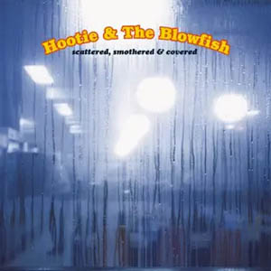 Disco Scattered, Smothered & Covered de Hootie And The Blowfish