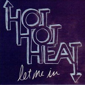 Disco Let Me In de Hot Hot Heat