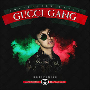 Disco Gucci Gang (Remix) de HotSpanish