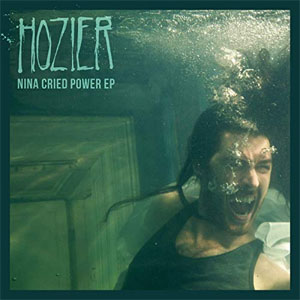Disco Nina Cried Power - EP de Hozier