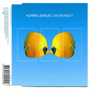 Disco Love Me Madly? de Human League