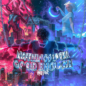Disco Nothings Ever Good Enough de Iann Dior