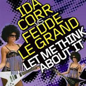Disco Let Me Think About It (Remixes) de Ida Corr
