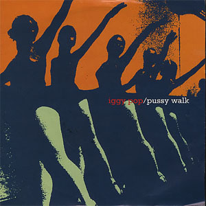 Disco Pussy Walk de Iggy Pop