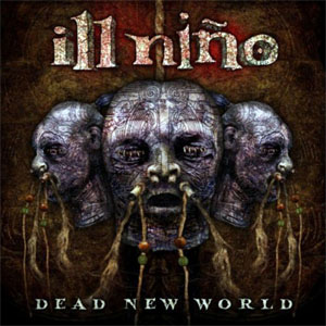 Disco Dead New World de Ill Niño