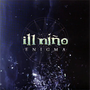 Disco Enigma de Ill Niño