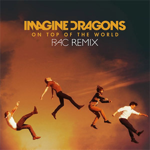 Disco Up Top Of The World (Remix) de Imagine Dragons