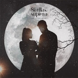 Álbum Si Ella Supiera de India Martínez