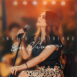 Disco En Vivo, Vol. 1 de Ingrid Contreras Music
