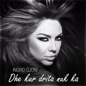 Disco Dhe Kur Drita Nuk Ka de Ingrid Gjoni