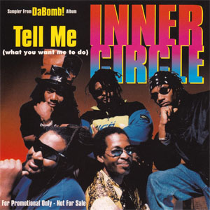Disco Tell Me (What You Want Me To Do) de Inner Circle