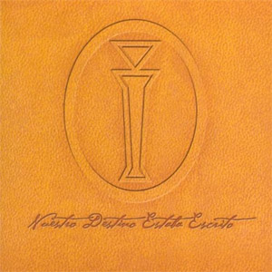 Disco Nuestro Destino Estaba Escrito de Intocable